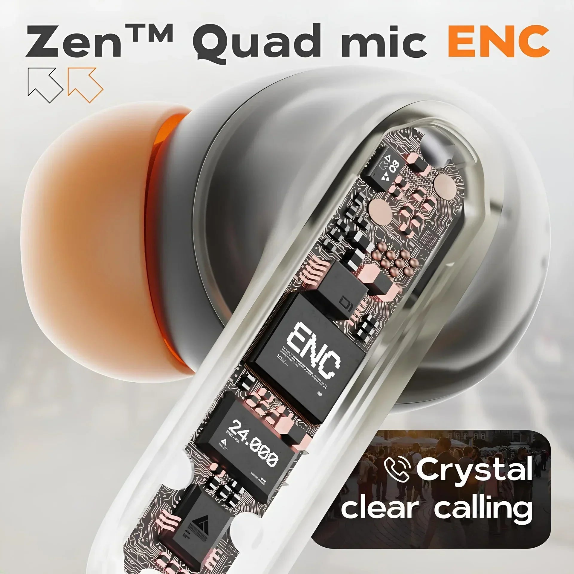 Transparent case of silver and black zen quad mic enc earbud with orange accent showing internal circuitry for latency dual microphone noise cancelling