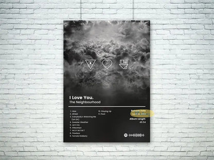Black and white spotify album music poster album for i love you by the neighbourhood with dramatic cloudscape for hip hop rapper decor
