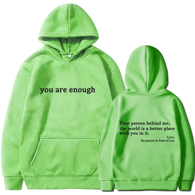 2025 Trendy You are enough Hoodie Men’s and Women’s Pullover Retro Hoodie Street Hip Hop Unisex Hot Selling Women’s Hoodie Top