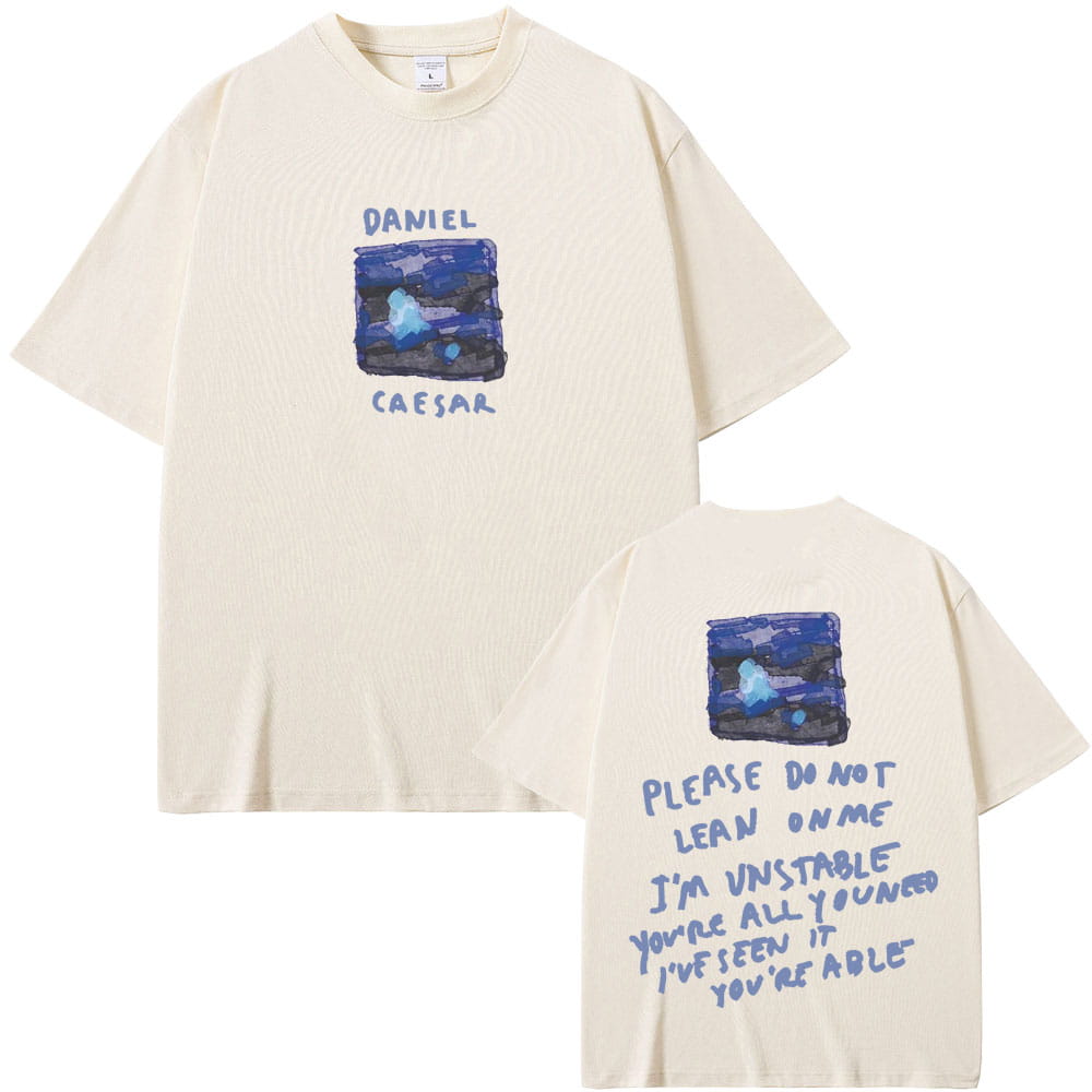 Rapper Daniel Caesar Never Enough Please Do Not Lean on Me Graphic T-shirt Men Women Hip Hop Fashion Trend T-shirts Streetwear