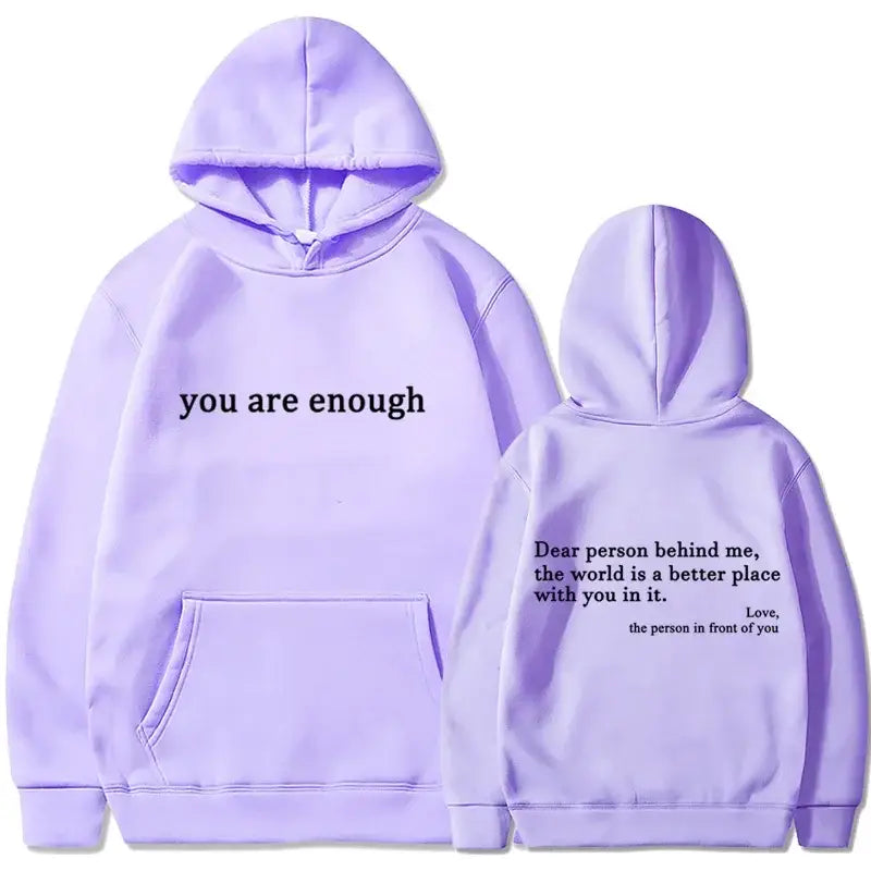 2025 Trendy You are enough Hoodie Men’s and Women’s Pullover Retro Hoodie Street Hip Hop Unisex Hot Selling Women’s Hoodie Top