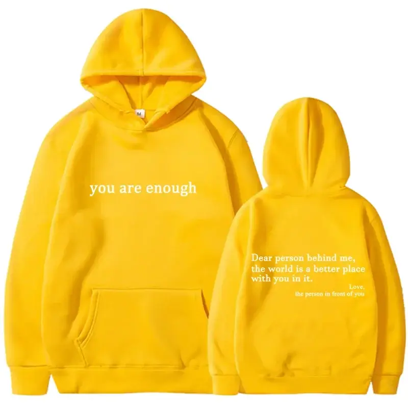 2025 Trendy You are enough Hoodie Men’s and Women’s Pullover Retro Hoodie Street Hip Hop Unisex Hot Selling Women’s Hoodie Top
