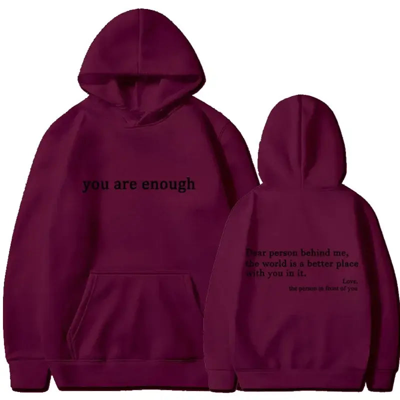 2025 Trendy You are enough Hoodie Men’s and Women’s Pullover Retro Hoodie Street Hip Hop Unisex Hot Selling Women’s Hoodie Top