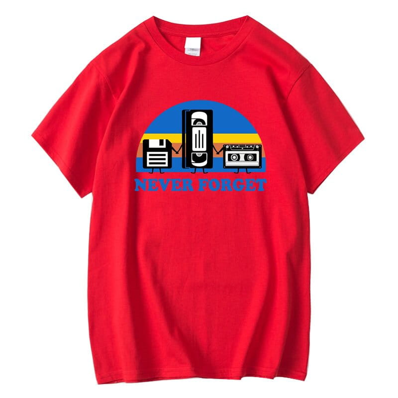 Never Forget Sarcastic Graphic Music Funny Printed 100% Cotton T-Shirt Men Loose Male Tshirt Casual Breathable Short Sleeve