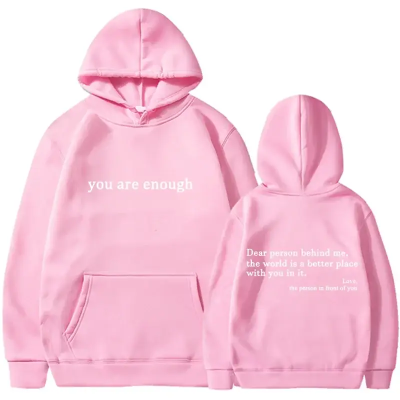 2025 Trendy You are enough Hoodie Men’s and Women’s Pullover Retro Hoodie Street Hip Hop Unisex Hot Selling Women’s Hoodie Top