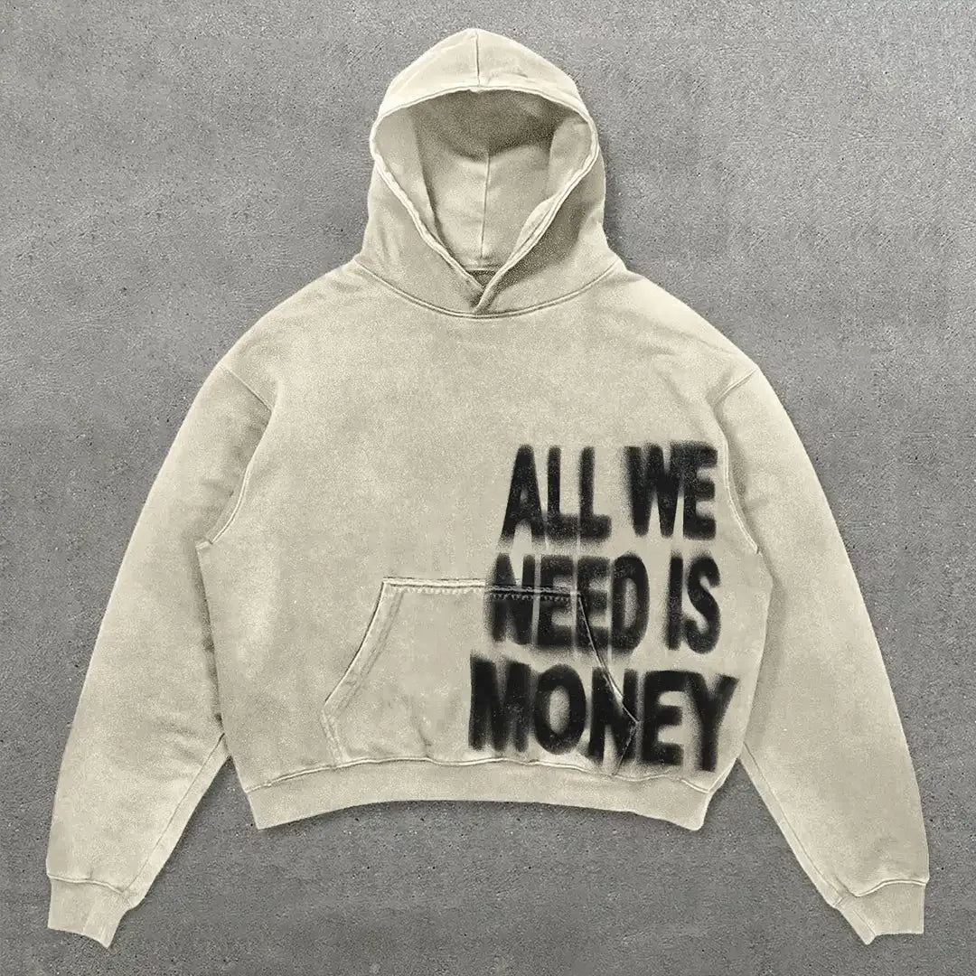 Beige oversized cotton hoodie with bold black spray-painted all we need is money text for clothes men harajuku style