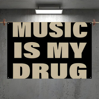 Black drug funny flag with bold cream custom wall hanging music is my drug background art banner for home decor