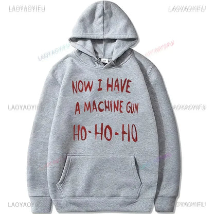 Gray hoodie with red text now i have a machine gun ho-ho-ho inspired by die hard mclane naktomi plaza design