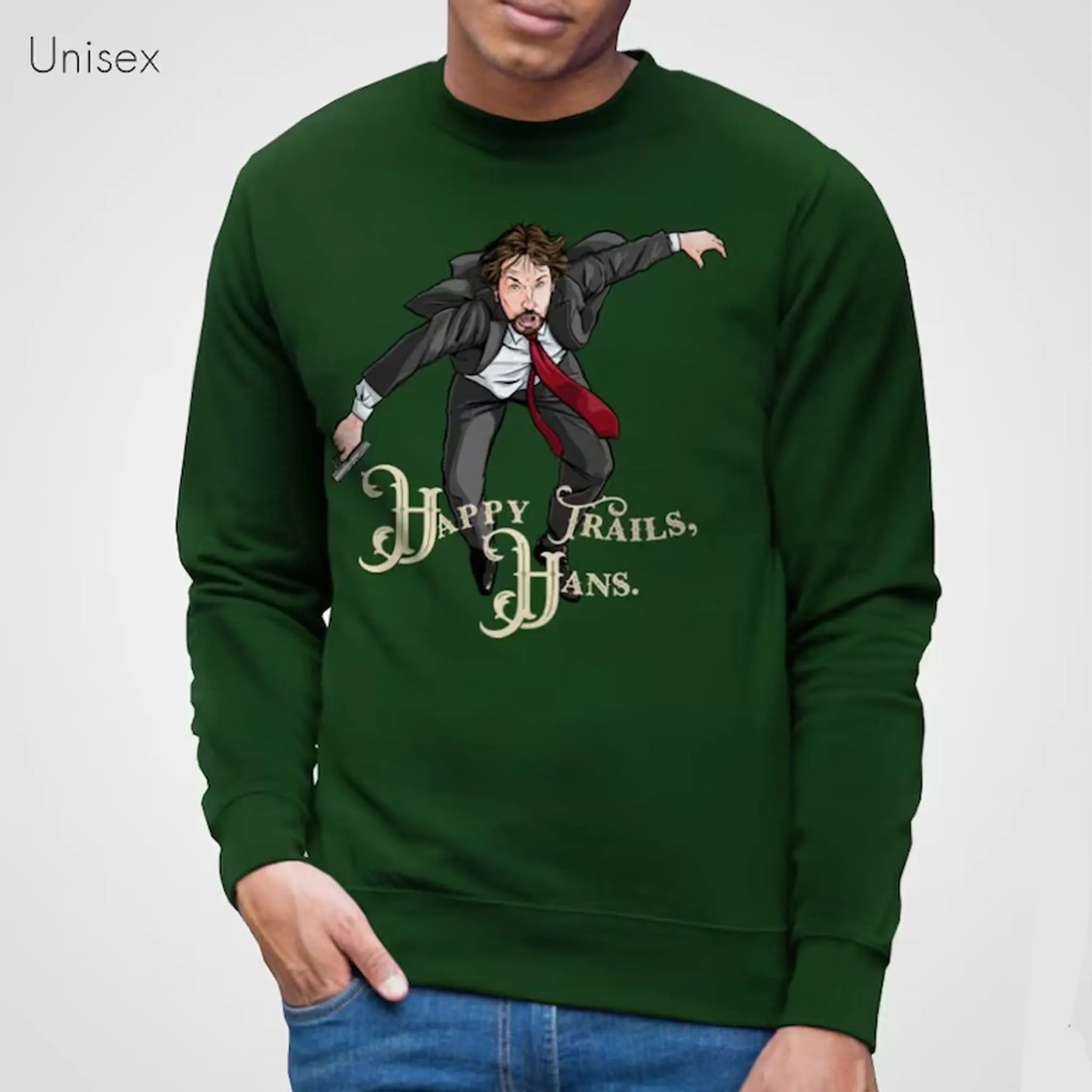 Dark green unisex sweatshirt featuring a cartoon man in suit with happy trails hans text die hard mclane naktomi plaza design