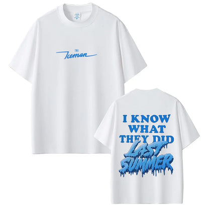 Rapper Drake What Did I Miss I Know What They Did Last Summer Graphic Print T-shirts Men Women Hip Hop Fashion Pop Music T Shirt