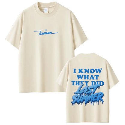 Rapper Drake What Did I Miss I Know What They Did Last Summer Graphic Print T-shirts Men Women Hip Hop Fashion Pop Music T Shirt