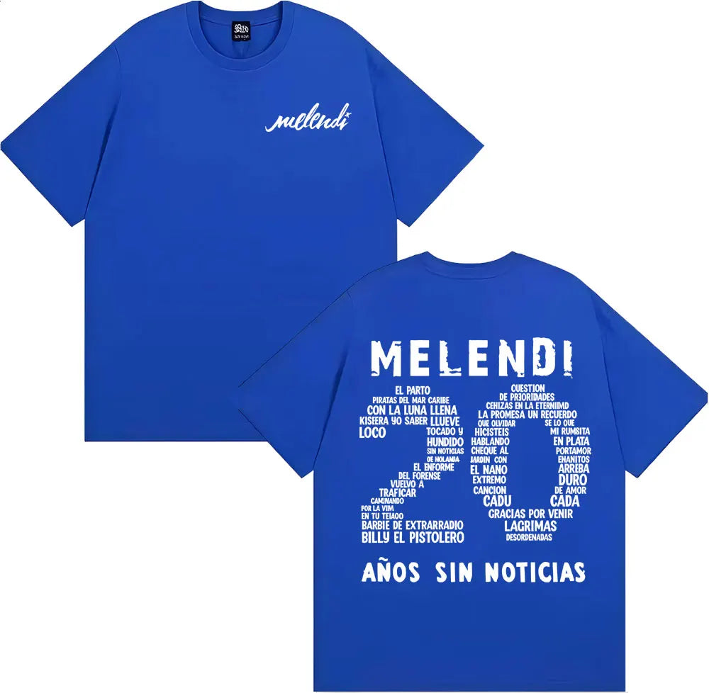 Rapper Melendi 20 Anos Sin Noticias Merch Tee Shirt Men Women Fashion Retro Short Sleeve T Shirt Cotton Casual Oversized T-shirt