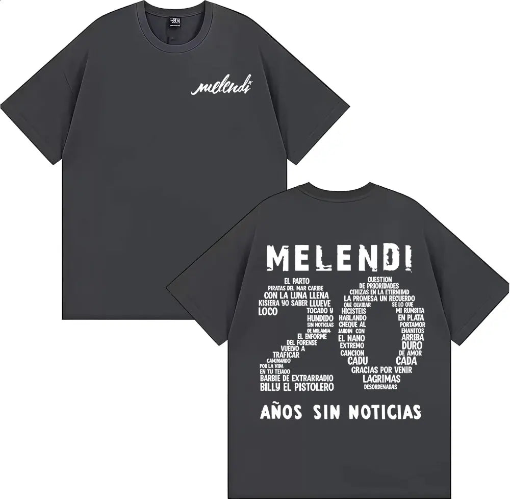 Rapper Melendi 20 Anos Sin Noticias Merch Tee Shirt Men Women Fashion Retro Short Sleeve T Shirt Cotton Casual Oversized T-shirt